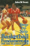 Cover of: Step-by-step basketball fundamentals for the player and coach