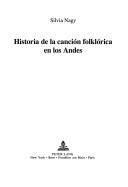 Cover of: Historia de la canción folklórica en los Andes