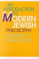 Cover of: An introduction to modern Jewish philosophy