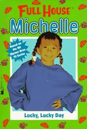 Cover of: Lucky, Lucky Day (Full House Michelle)