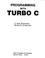 Cover of: Programming with Turbo C