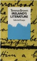 Cover of: Ireland's literature: selected essays