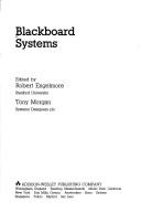 Cover of: Blackboard systems by edited by Robert Engelmore, Tony Morgan.