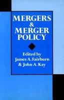 Cover of: Mergers and merger policy