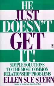 Cover of: He just doesn't get it!: simple solutions to the most common relationship problems