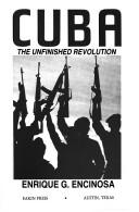 Cover of: Cuba, the unfinished revolution