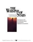 Cover of: The whisper of stars: a Siberian journey