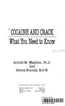 Cover of: Cocaine and crack: what you need to know