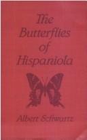 Cover of: The butterflies of Hispaniola