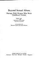 Cover of: Beyond sexual abuse: therapy with women who were childhood victims
