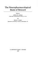 Cover of: The Neuropharmacological basis of reward