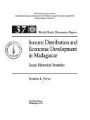 Cover of: Income distribution and economic development in Madagascar: some historical statistics