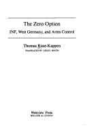 Cover of: The zero option: INF, West Germany, and arms control