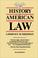 Cover of: A History of American Law