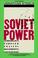 Cover of: Soviet power