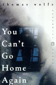 Cover of: You can't go home again by Thomas Wolfe