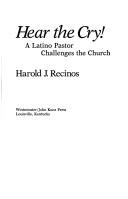 Hear the cry! by Harold J. Recinos