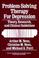 Cover of: Problem-solving therapy for depression