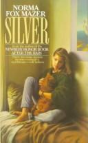 Silver by Norma Fox Mazer
