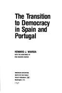 Cover of: The transition to democracy in Spain and Portugal