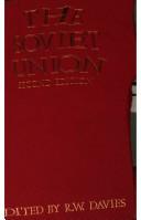 Cover of: The Soviet Union by edited by R.W. Davies ; with the assistance of Denis J.B. Shaw.