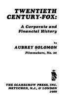 Cover of: Twentieth Century-Fox: a corporate and financial history