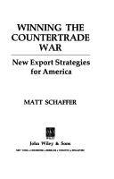 Cover of: Winning the countertrade war | Matt Schaffer