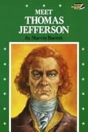 Cover of: Meet Thomas Jefferson by Marvin Barrett