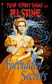 Cover of: Forbidden Secrets: Fear Street Sagas #3