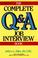 Cover of: The complete Q & A job interview book