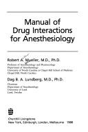 Cover of: Manual of drug interactions for anesthesiology