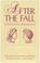 Cover of: After the fall