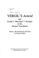Cover of: Vergil's Aeneid ; and, Fourth ("messianic") eclogue by Publius Vergilius Maro