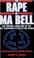 Cover of: The rape of Ma Bell