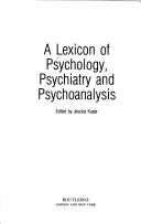Cover of: A Lexicon of psychology, psychiatry, and psychoanalysis | 