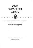 One woman's Army by Charity Adams Earley