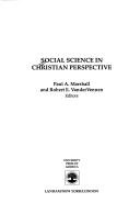 Cover of: Social science in Christian perspective
