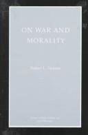Cover of: On war and morality