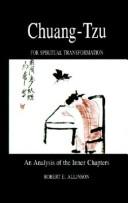 Cover of: Chuang-tzu for spiritual transformation by Robert E. Allinson