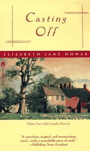 Cover of: CASTING OFF (Cazalet Chronicle , Vol 4) by Elizabeth Jane Howard