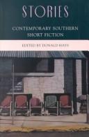 Cover of: Stories, contemporary Southern short fiction by edited by Donald Hays.