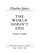 Cover of: The world doesn't end: prose poems
