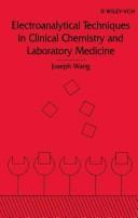 Cover of: Electroanalytical techniques in clinical chemistry and laboratory medicine