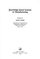 Cover of: Knowledge-based systems in manufacturing | 