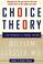 Cover of: Choice Theory