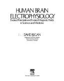 Human brain electrophysiology by D. Regan