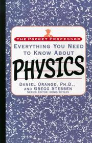 Cover of: The Pocket Professor: Everything You Need to Know About Physics (The Pocket Professor)