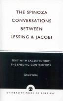 Cover of: The Spinoza conversations between Lessing and Jacobi by introduced by Gérard Vallée ; translated by G. Vallée, J.B. Lawson, and C.G. Chapple.