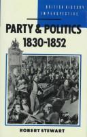 Cover of: Party and politics, 1830-1852