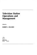 Cover of: Television station operations and management